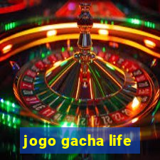 jogo gacha life